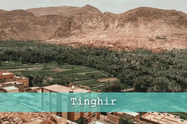 Ultimate Guide to Tinghir, Morocco: Top Things to Do, Best Hotels and Must-Try Restaurants